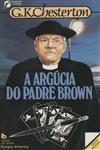 Detalhes do Livro Argucia Do Padre Brown, A
