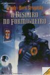 Besouro No Formigueiro, O