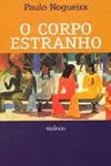 Detalhes do Livro Corpo Estranho, O