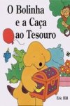 Detalhes do Livro Bolinha E A Caca Ao Tesouro, O