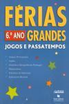 Detalhes do Livro Ferias Grandes 6 Ano