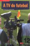 Tv Do Futebol, A