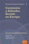 Contextos E Atitudes Sociais Na Europa (contem Cd)