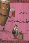 Detalhes do Livro Quero Uma Mama-robot