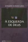Esquerda De Deus, A