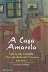 Casa Amarela, A