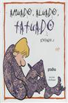 Detalhes do Livro Amuado Aluado Tatuado