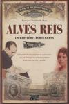 Detalhes do Livro Alves Reis Uma Historia Portuguesa