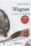 Detalhes do Livro Wagner Vida E Obra (contem Cd)