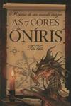 Detalhes do Livro 7 Cores De Oniris, As