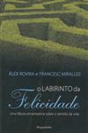 Detalhes do Livro Labirinto Da Felicidade, O