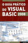 Detalhes do Livro Guia Pratico Do Visual Basic 2008, O