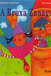 Bruxa Zanaga, A