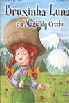 Detalhes do Livro Bruxinha Luna E A Magia Da Creche