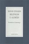 Novos Ensaios Helenicos E Alemaes