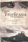 Detalhes do Livro Duas Inglesas Em Portugal