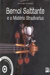 Detalhes do Livro Bemol Saltitante E O Misterio Stradivarius (contem Cd)