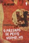 Detalhes do Livro Passaro De Peito Vermelho, O