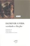 Act16 Escrever A Vida Verdade E Ficcao