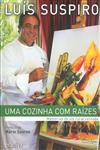 Detalhes do Livro Cozinha Com Raizes, Uma