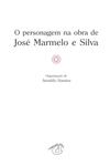 Personagem Na Obra De Jose Marmelo E Silva