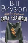 Detalhes do Livro Vida E As Aventuras Do Rapaz Relampago, A