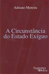 Detalhes do Livro Circunstancia Do Estado Exiguo, A