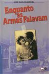 Detalhes do Livro Enquanto As Armas Falavam