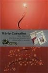 Detalhes do Livro Mario De Carvalho (pack Natal)
