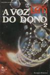 Detalhes do Livro Detalhes do LivroVoz Do Dono, A Vol2