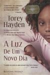 Detalhes do Livro Luz De Um Novo Dia, A