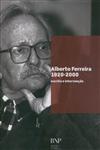 Alberto Ferreira 1920 - 2000 Escrita E Intervencao