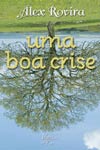 Detalhes do Livro Boa Crise, Uma