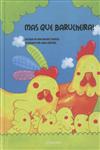 Detalhes do Livro Mas Que Barulheira