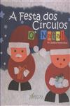 Festa Dos Circulos O Natal, A