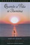 Detalhes do Livro Quando A Vida Se Ilumina