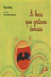 Detalhes do Livro Boca Que Gritava Demais, A