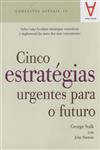 Detalhes do Livro Cinco Estrategias Urgentes Para O Futuro