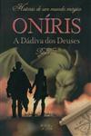Detalhes do Livro Oniris A Dadiva Dos Deuses