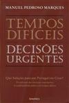 Detalhes do Livro Tempos Dificeis Decisoes Urgentes