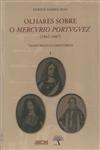 Olhares Sobre O Mercvrio Portvgvez (1663 - 1667) Vol1 E Vol2