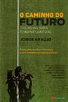Detalhes do Livro Caminho Do Futuro, O
