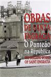 Detalhes do Livro Obras De Santa Engracia O Panteao Na Republica (bilingue)