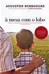 Mesa Com O Lobo, A