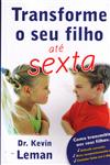 Detalhes do Livro Transforme O Seu Filho Ate Sexta