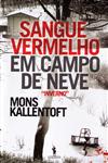 Sangue Vermelho Em Campo De Neve