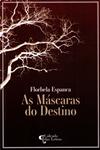 Detalhes do Livro Mascaras Do Destino, As