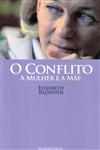 Detalhes do Livro Conflito A Mulher E A Mae, O