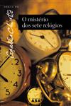 Detalhes do Livro Misterio Dos Sete Relogios, O