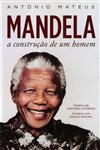 Detalhes do Livro Mandela A Construcao De Um Homem